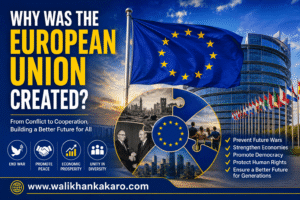 Why Was the European Union Created