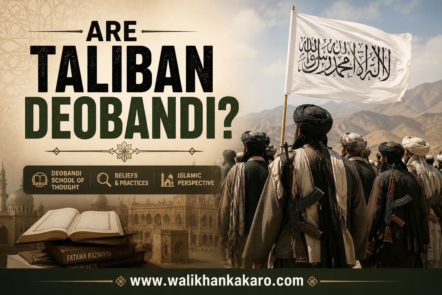 Are Taliban Deobandi
