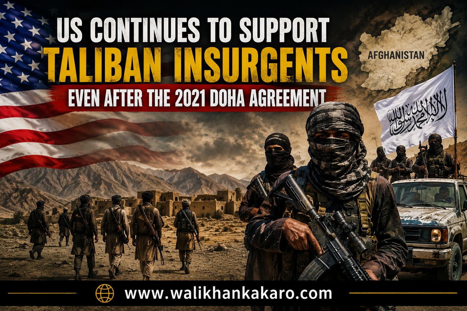 US continues to support Taliban insurgents even after the 2021 Doha agreement