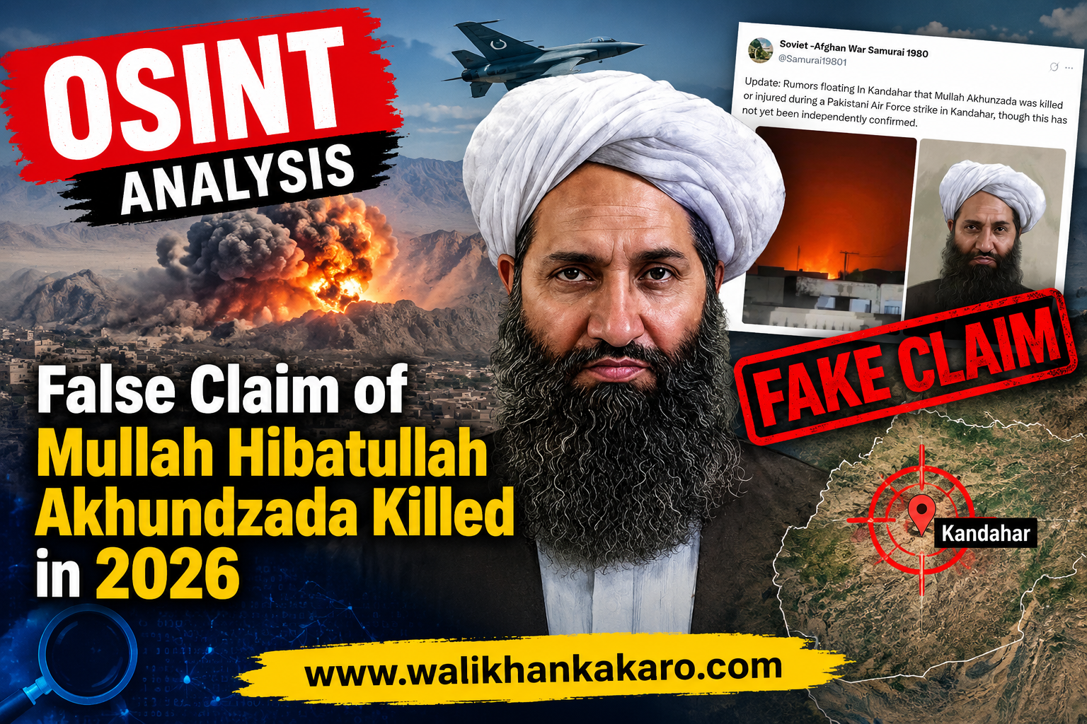 OSINT Mullah Hibatullah Akhundzada killed in 2026